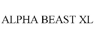 ALPHA BEAST XL