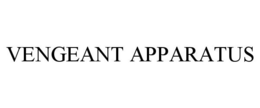 VENGEANT APPARATUS