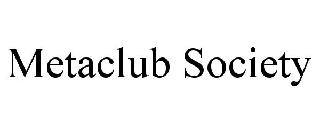 METACLUB SOCIETY