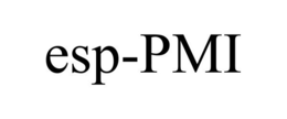 ESP-PMI