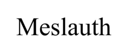 MESLAUTH