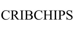 CRIBCHIPS