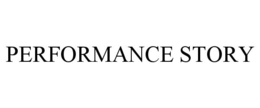 PERFORMANCE STORY