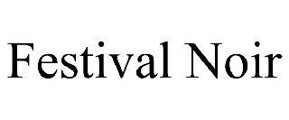 FESTIVAL NOIR