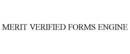 MERIT VERIFIED FORMS ENGINE
