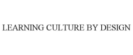 LEARNING CULTURE BY DESIGN