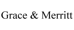 GRACE & MERRITT