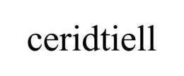 CERIDTIELL