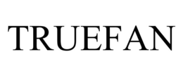 TRUEFAN