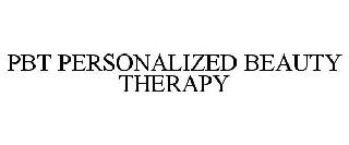 PBT PERSONALIZED BEAUTY THERAPY