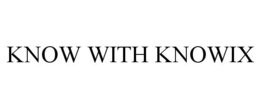 KNOW WITH KNOWIX