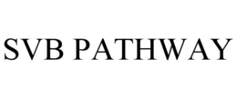 SVB PATHWAY