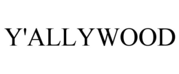 Y'ALLYWOOD