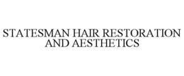 STATESMAN HAIR RESTORATION AND AESTHETICS