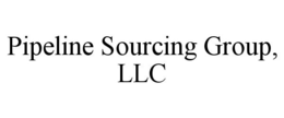 PIPELINE SOURCING GROUP, LLC