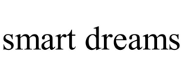 SMART DREAMS