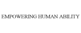 EMPOWERING HUMAN ABILITY