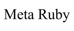 META RUBY