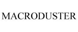 MACRODUSTER