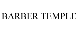 BARBER TEMPLE