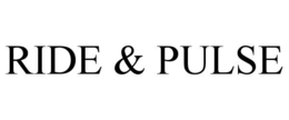 RIDE & PULSE