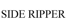 SIDE RIPPER
