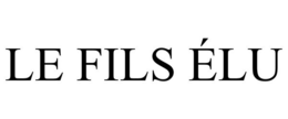 LE FILS ÉLU
