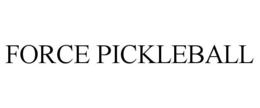 FORCE PICKLEBALL