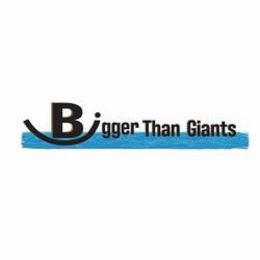 BIGGER THAN GIANTS