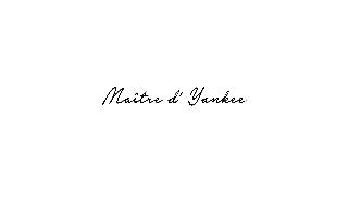 MAÎTRE D' YANKEE