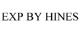 EXP BY HINES