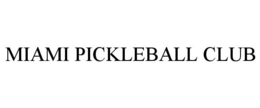 MIAMI PICKLEBALL CLUB