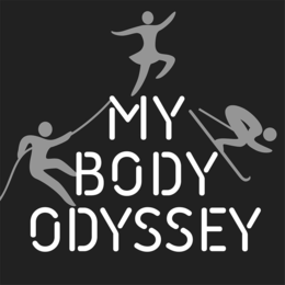MY BODY ODYSSEY