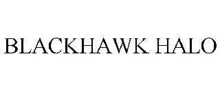 BLACKHAWK HALO