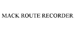 MACK ROUTE RECORDER