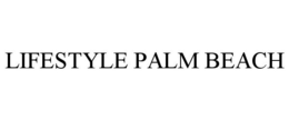 LIFESTYLE PALM BEACH