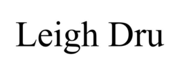 LEIGH DRU