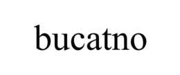 BUCATNO