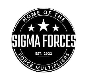 HOME OF THE SIGMA FORCES EST. 2022 FORCE MULTIPLIERS