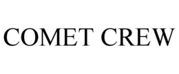 COMET CREW