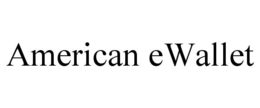 AMERICAN EWALLET