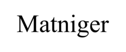 MATNIGER