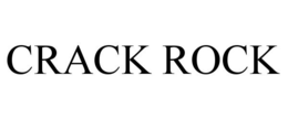 CRACK ROCK