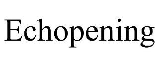 ECHOPENING