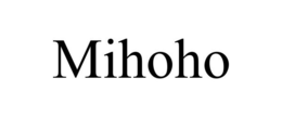 MIHOHO