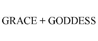 GRACE + GODDESS