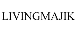 LIVINGMAJIK