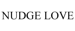 NUDGE LOVE