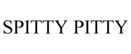 SPITTY PITTY