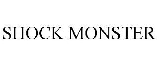 SHOCK MONSTER